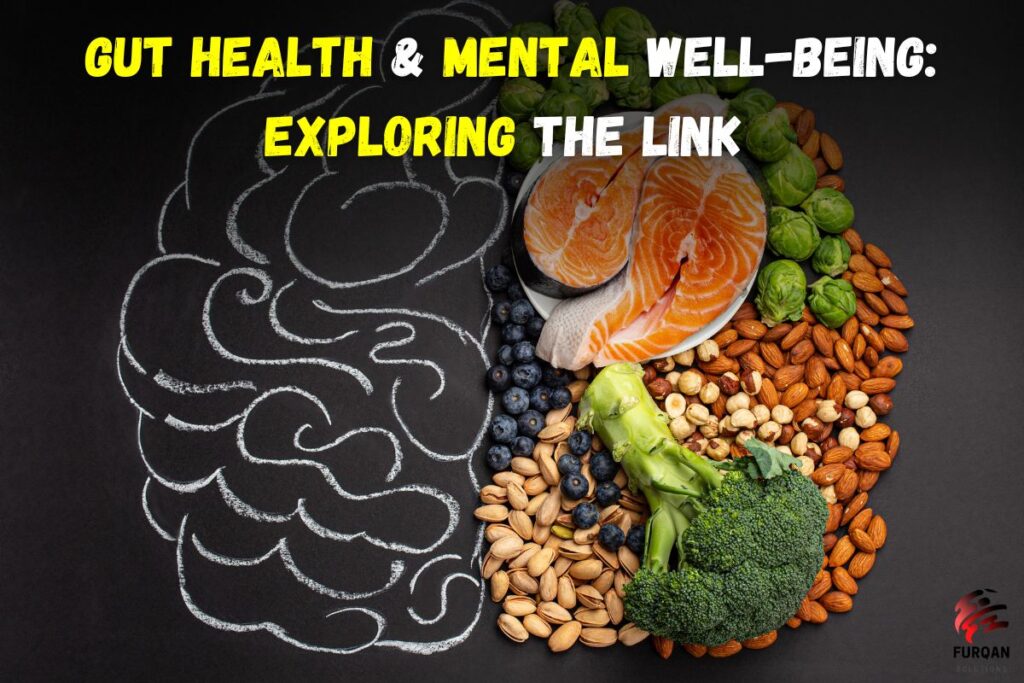 The Connection Between Gut Health And Mental Well-Being