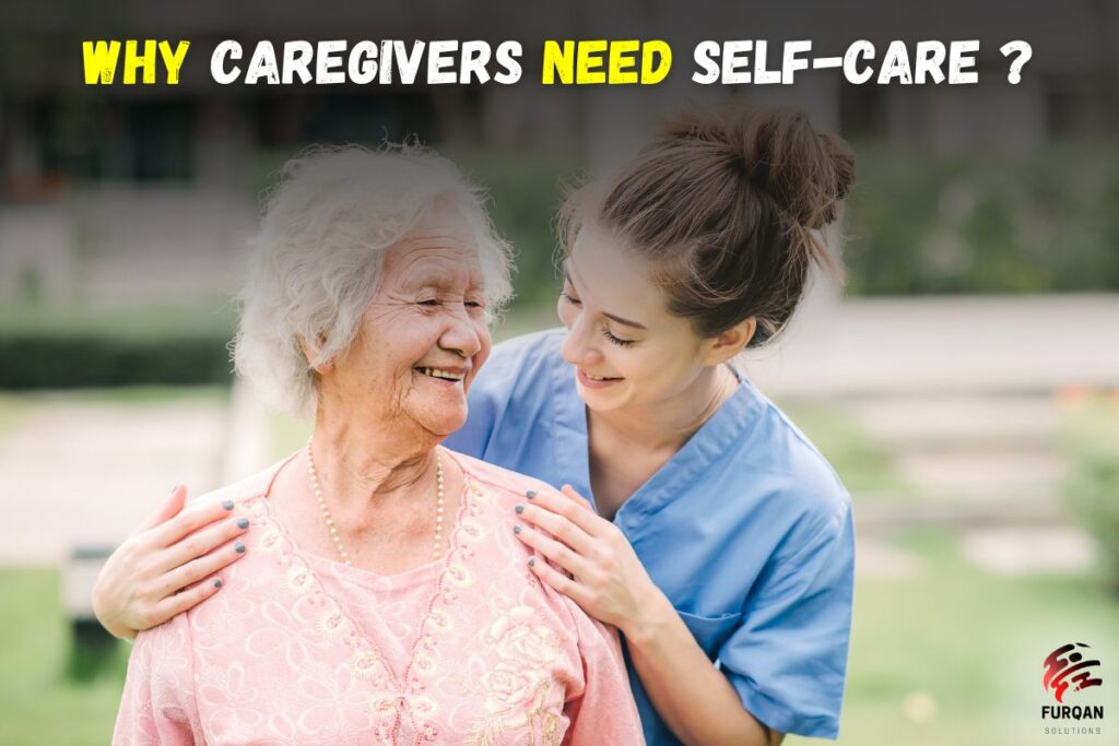 The Importance Of Self-Care For Caregivers